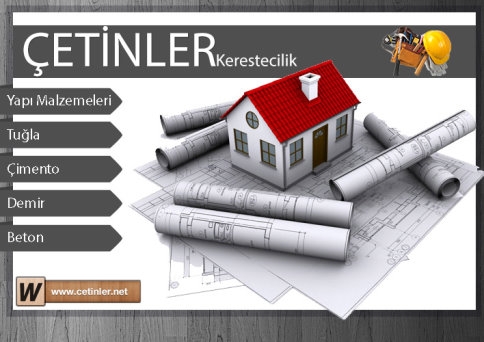 Çetinler Kereste ve İnşaat Malzemeleri