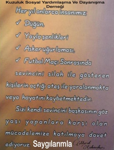 Kuzuluk'ta Silahlı Sevince Hayır Projesi