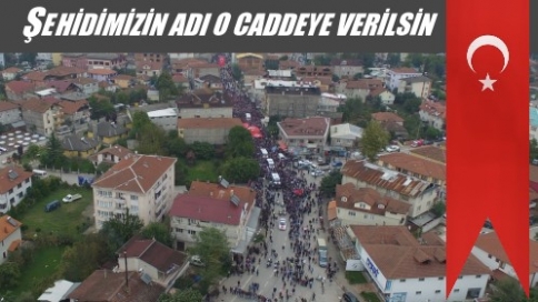 Şehit Polis Furkan Çelik'in Adı o Caddeye Verilsin