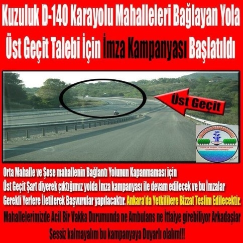 Kuzuluk Halkı Üst Geçit İçin İmza Topluyor !!!