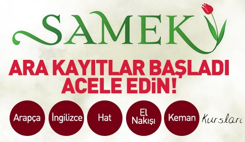 SAMEK Kurslarına Ara Kayıtlar Başladı