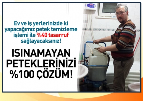 ISINMAYAN PETEKLERİNİZE ÇARE, %40'a Varan Tasarruf