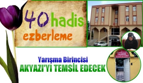 Hadis Yarışması Birincisi Akyazı’yı temsil edecek