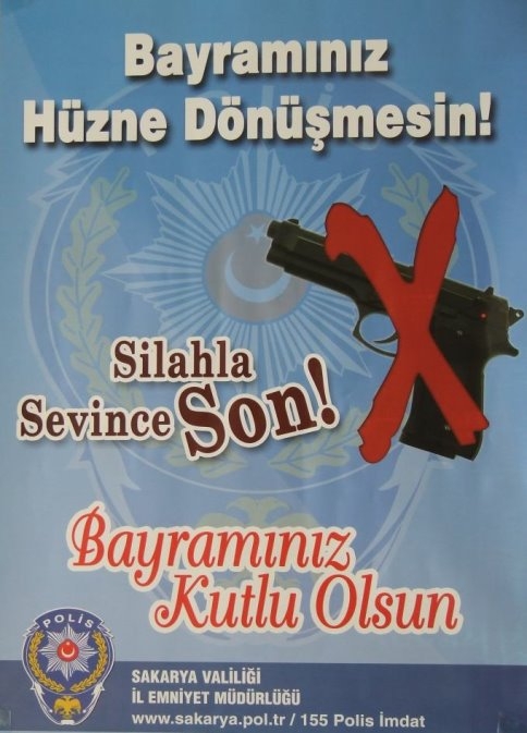 Silahlı Sevinç Olmasın Diye...
