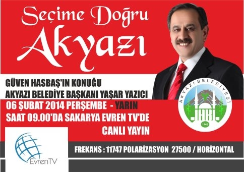 Seçime Doğru Akyazı’yı Anlatacak