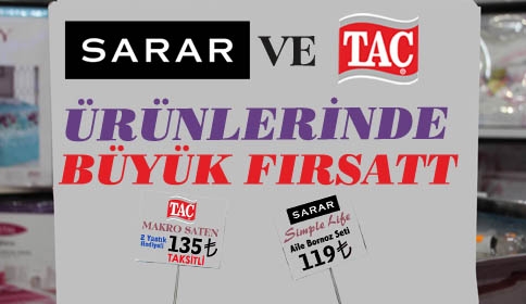 Sarev ve Taç Ürünlerinde Büyük Fırsat !