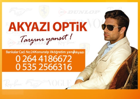 Akyazı Optikte Ekonomik Fiyatlar