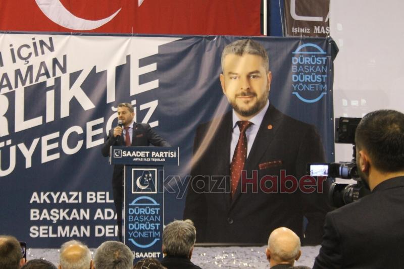 Saadet Partisi Akyazı İlçe Teşkilatı Aday Tanıtımını gerçekleştirdi