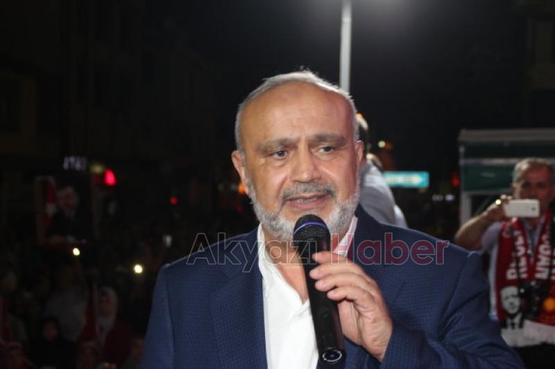 Şevki Yılmaz Demokrasi Nöbetinde Akyazılara Seslendi