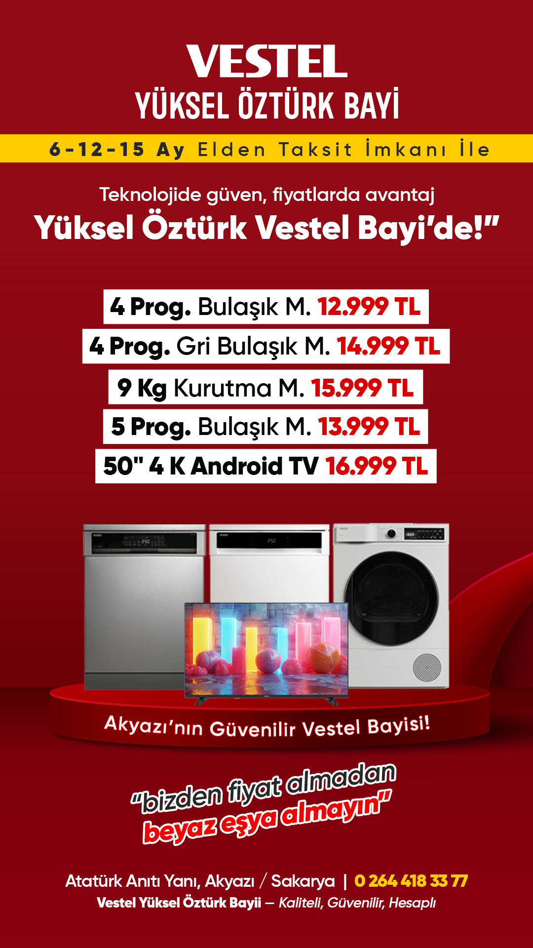 Yüksel Öztürk Vestel Bayi ,  Akyazı’da Güvenilir Alışverişin Adresi!