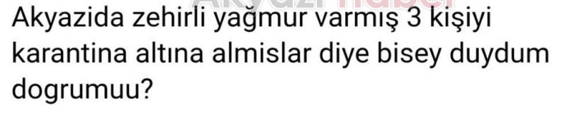 Zehirli Yağmur Yağacak mı 