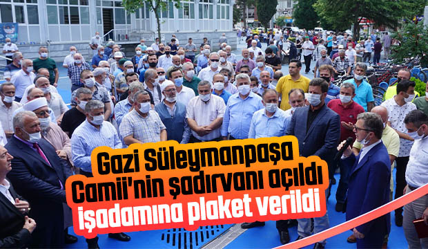 Gazi Süleymanpaşa Camii'nin şadırvanı açıldı