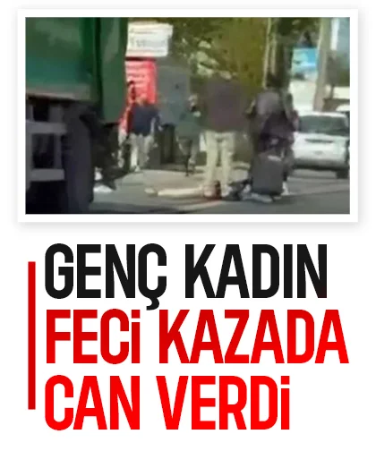 Genç kadın feci kazada can verdi