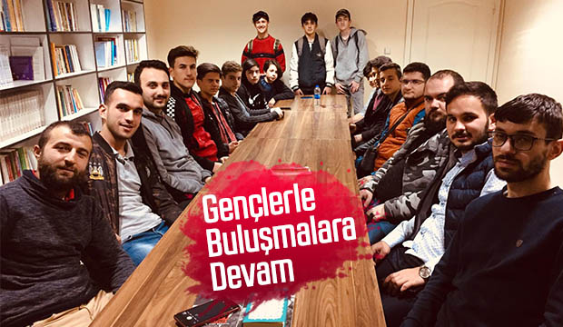 Gençlerle Buluşmalara Devam