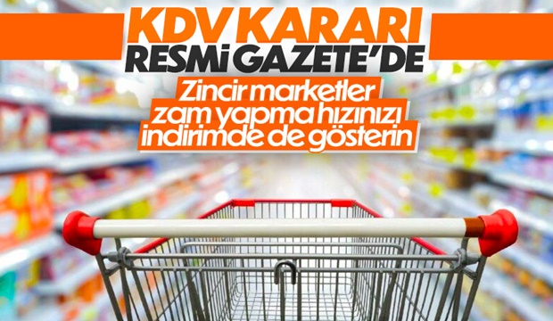 Gıda ürünlerinde KDV indirimi kararı Resmi Gazete'de