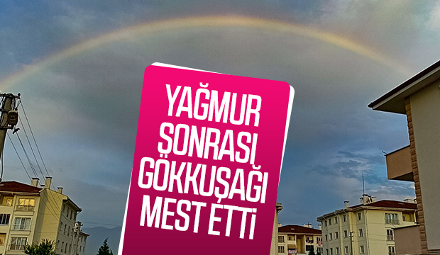 Gökkuşağı sürprizi