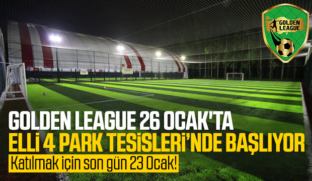 	Golden League 26 Ocakta Başlıyor