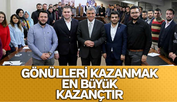 GÖNÜLLERİ KAZANMAK EN BÜYÜK KAZANÇTIR 