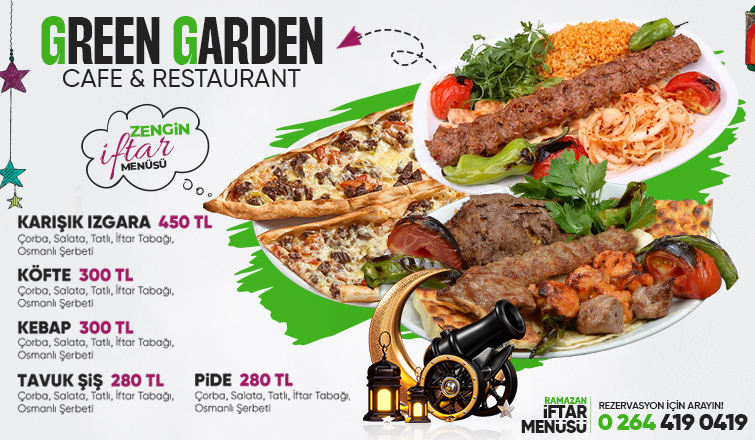 Green Garden Ramazanda da hizmetinizde