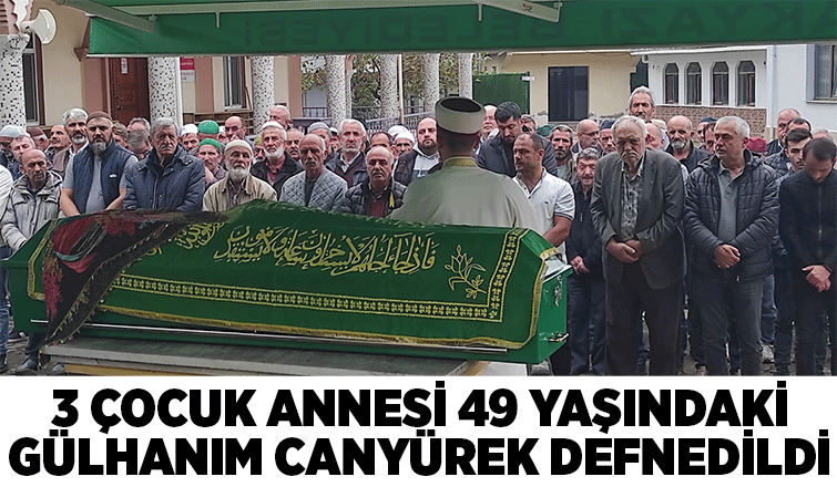 gülhanım canyürek vefat etti.