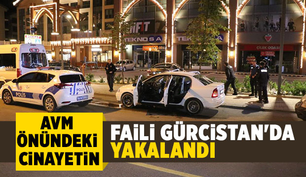 Gürcistan'a kaçan katil yakalandı