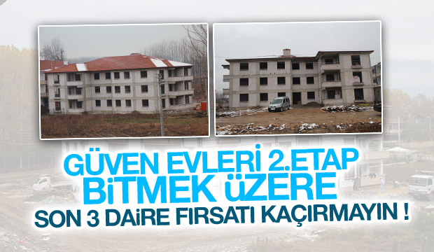 Güven Evleri 2.Etap Son 3 Daire Fırsatı Kaçırmayın