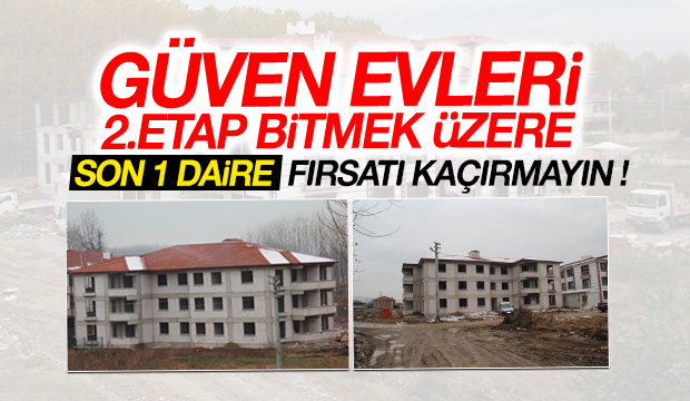 Güven Evleri 2.Etap Son Daire Fırsatını Kaçırmayın