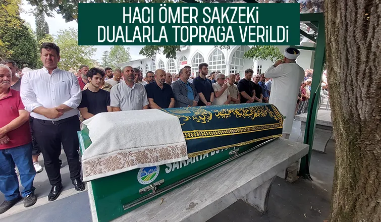 Hacı Ömer Sakzeki Defnedildi