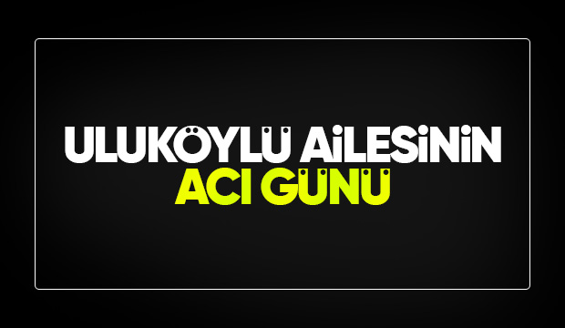 Hafız Ali Uluköylü hayatını kaybetti