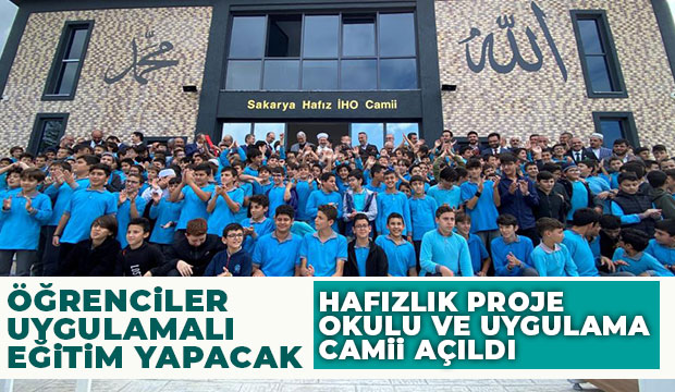 Hafızlık Proje Okulu ve Uygulama Camii açıldı