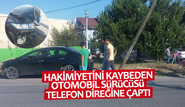 Hakimiyetini Kaybeden Otomobil Sürücüsü Direğe Çarptı
