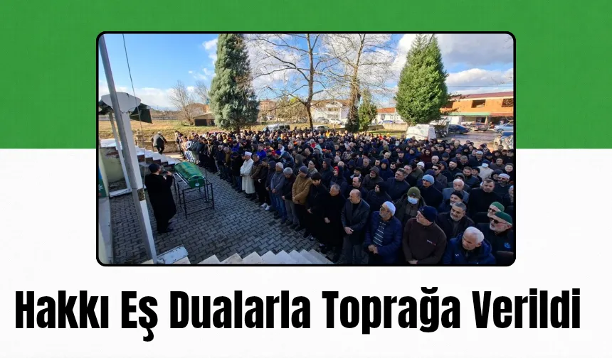 Hakkı Eş Toprağa Verildi