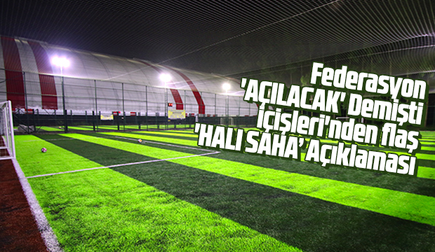 Halı sahalarla ile ilgili önemli gelişme