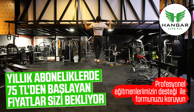 Hangar Life Fitness İle Formunuzu Koruyun