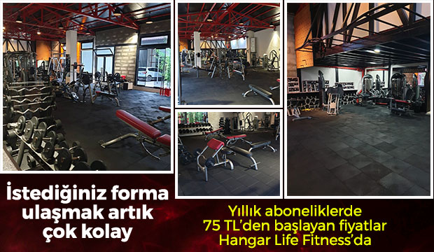 Hangar Life Fitness İle Formunuzu Koruyun