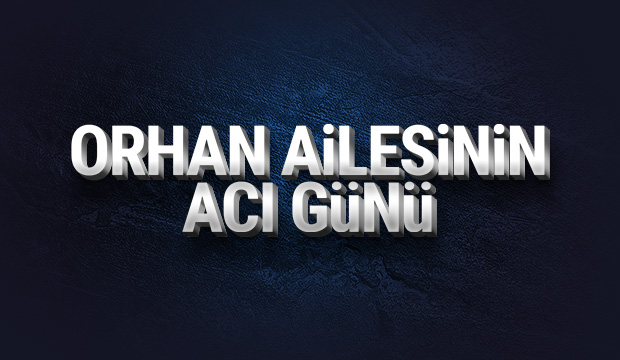 Hanife Orhan vefat etti