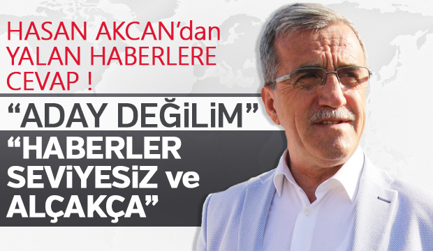 Hasan Akcan Bağımsız Adaylık Konusunda Açıklama Yaptı 