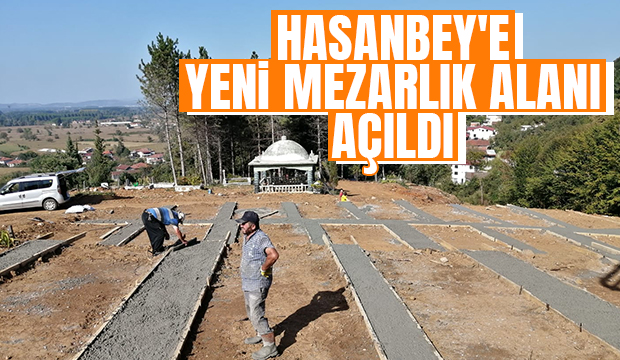 Hasanbey Mahallesi'ne yeni mezarlık alanı