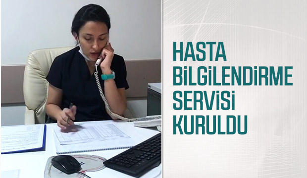 Hasta Bilgilendirme Servisi kuruldu