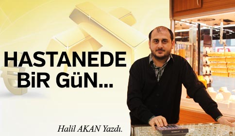 Hastanede bir gün