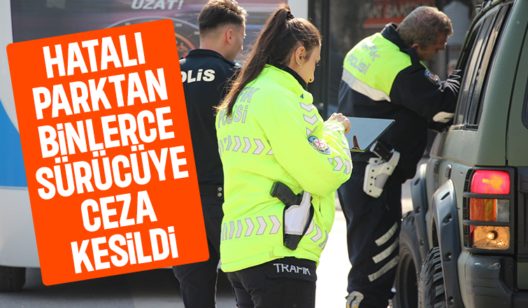 Hatalı parka ceza yağdı