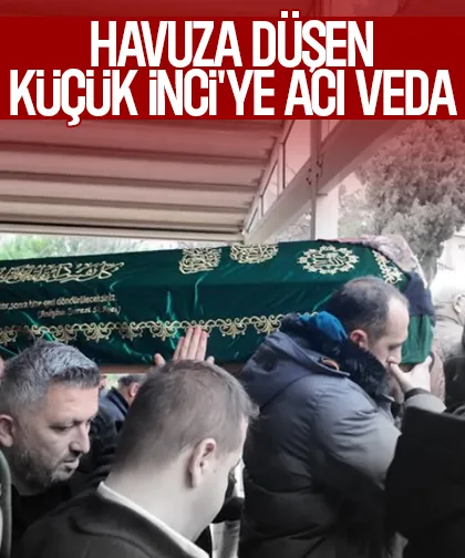 Havuza düşen küçük kız toprağa verildi