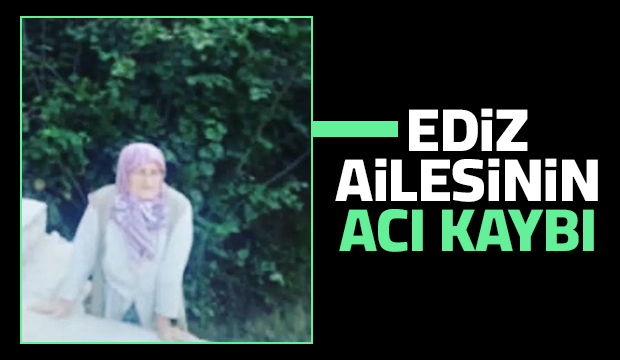 Havva Ediz vefat etti