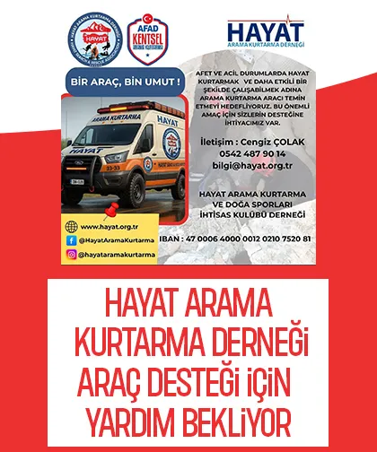 Hayat Arama Kurtarma Derneği, arama kurtarma aracı için destek bekliyor
