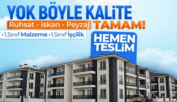 Hemen Teslim Lüks Daireler