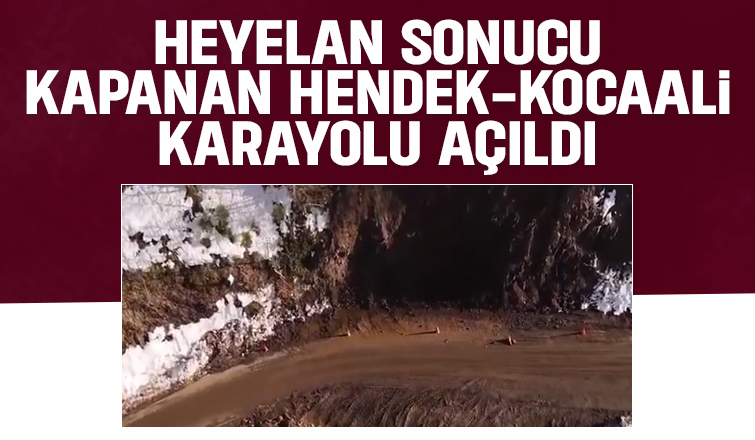 Hendek-Kocaali yolu ulaşıma açıldı