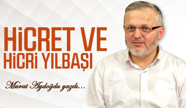HİCRET VE HİCRİ YILBAŞI