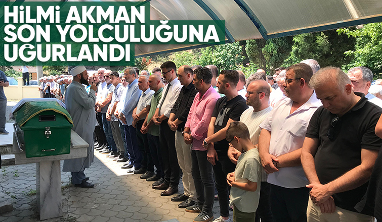 Hilmi Akman Defnedildi