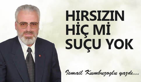 HIRSIZIN HİÇ Mİ SUÇU YOK