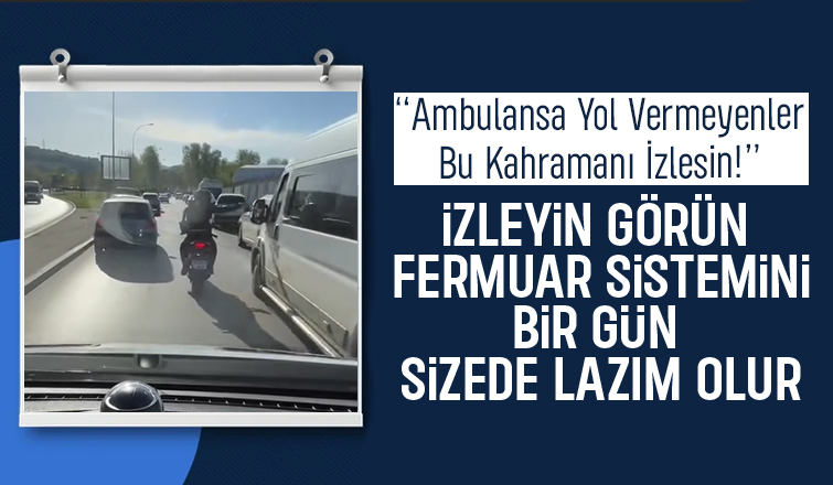 Hızır Gibi Yetişti: Motosiklet Sürücüsünden Ambulansa Hayat Kurtaran Öncülük